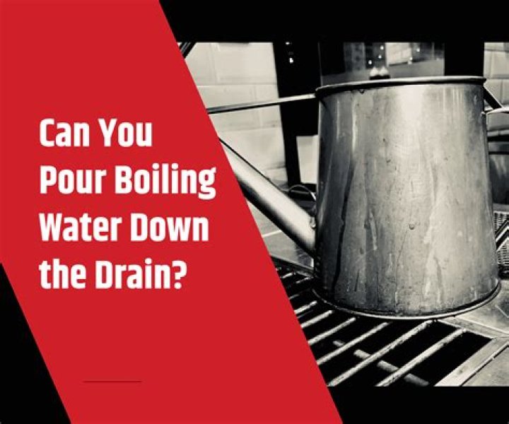Can I pour boiling water down my bathtub drain?