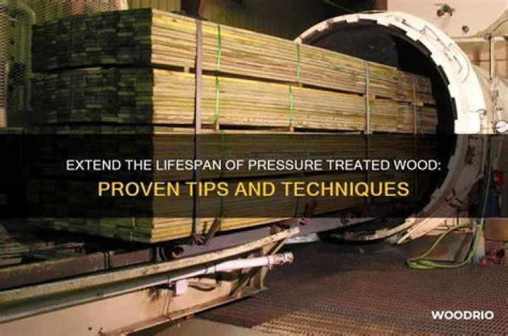 How can I make pressure treated wood last longer?